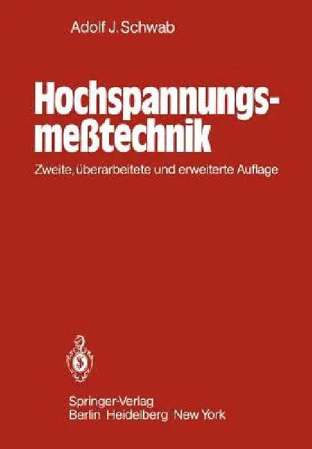 Hochspannungsmeßtechnik (English, Adolf J. Schwab)