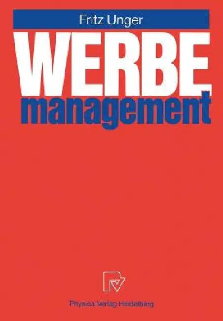 Werbemanagement (English, Fritz Unger)