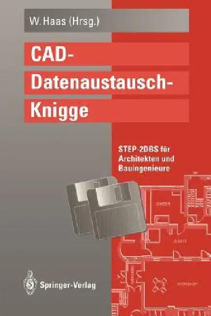 Cad-Datenaustausch-Knigge (English, Wolfgang Haas)