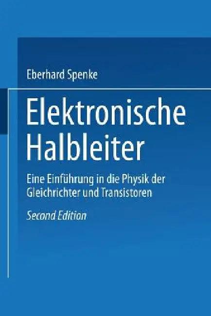 Elektronische Halbleiter (English, Eberhard Spenke)