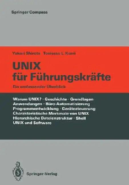 UNIX Für Führungskräfte (English, Yukari Shirota | Heinz Sterner | Tosiyasu L. Kunii)