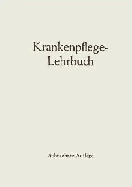 Krankenpflege-Lehrbuch (English, Wilhelm Hagen | A. Hübner | H. V. Kress)