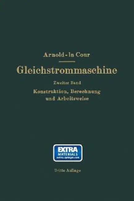 Konstruktion, Berechnung Und Arbeitsweise (English, J. L. La Cour)
