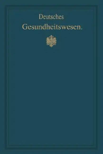 Deutsches Gesundheitswesen (English, M. Pistor)