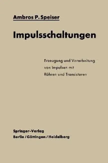 Impulsschaltungen (English, Ambros P. Speiser)