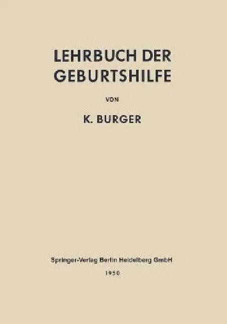 Lehrbuch Der Geburtshilfe (English, Rudolf T. V. Jaschke)
