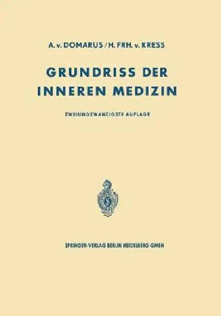 Grundriss Der Inneren Medizin (English, Alexander Von Domarus | Hans Von Kress)