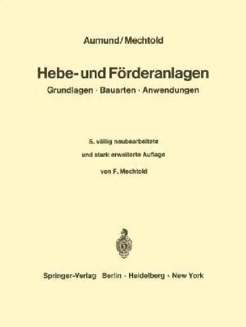 Hebe- Und Förderanlagen (English, Heinrich Aumund | F. Mechtold)
