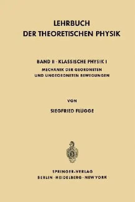 Lehrbuch Der Theoretischen Physik (English, Siegfried Flügge)