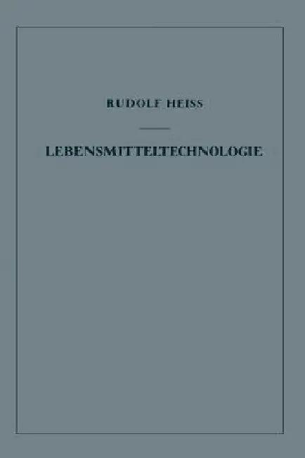 Lebensmitteltechnologie (English, Rudolf Heiss)