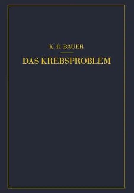 Das Krebsproblem (English, Karl-Heinrich Bauer)