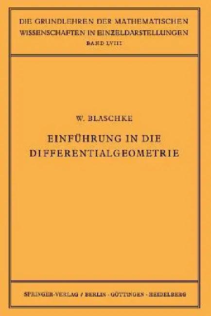 Einführung in Die Differentialgeometrie (English, Wilhelm Blaschke | W. Blaschke | R. Grammel)