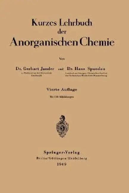 Kurzes Lehrbuch Der Anorganischen Chemie (English, Gerhart Jander | Hans Spandau)