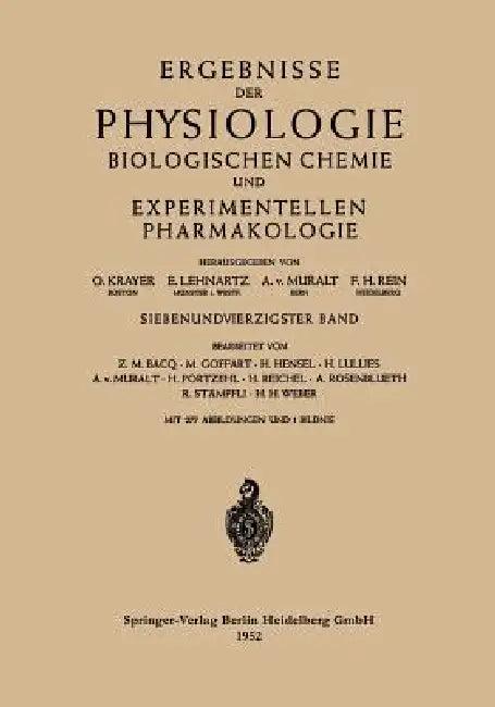 Ergebnisse Der Physiologie Biologischen Chemie Und Experimentellen Pharmakologie (English, O. Krayer | E. Lehnartz | A. Von Muralt)