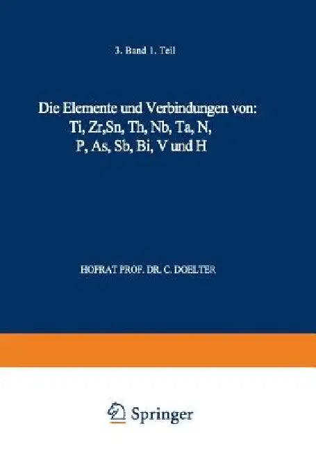 Die Elemente Und Verbindungen Von (English, C. Doelter)