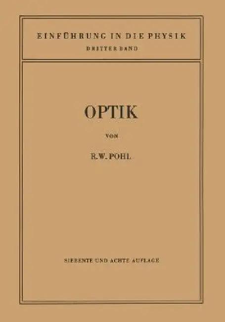 Einführung in Die Optik (English, Robert Wichard Pohl)