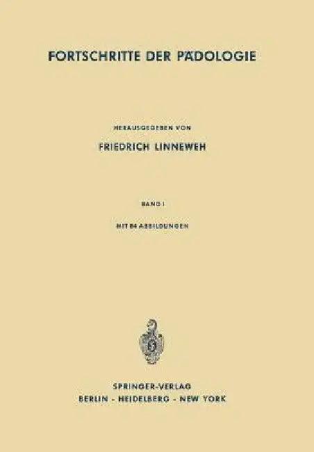 Fortschritte Der Pädologie (English, Friedrich Linneweh)