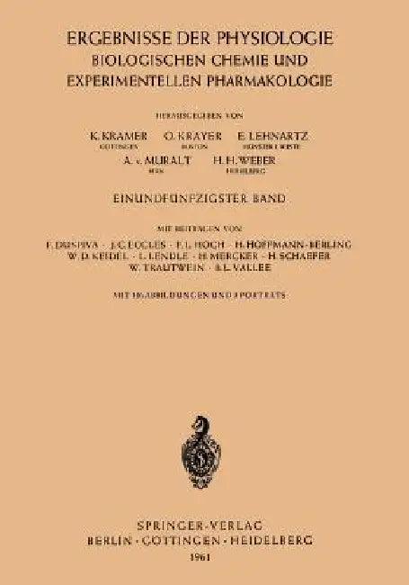 Ergebnisse Der Physiologie Biologischen Chemie Und Experimentellen Pharmakologie (English, K. Kramer | O. Krayer | E. Lehnartz)