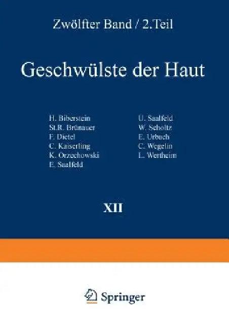 Geschwülste Der Haut I (English, H. Biberstein | St R. Brünauer | F. Dietel)