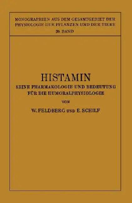 Histamin (English, W. Feldberg | E. Schilf)