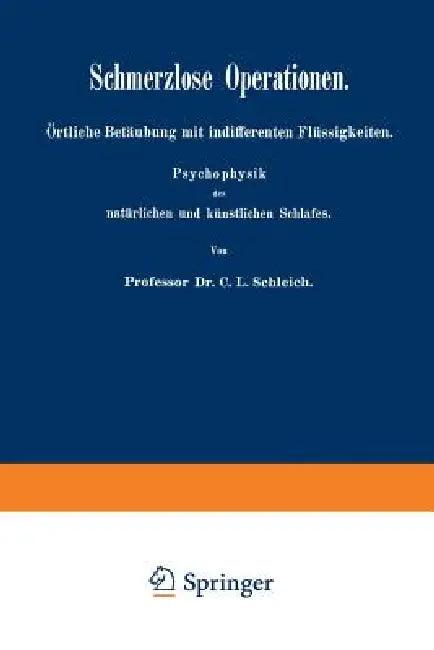 Schmerzlose Operationen (English, C. L. Schleich)