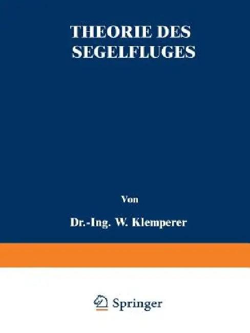 Theorie Des Segelfluges (English, W. Klemperer)