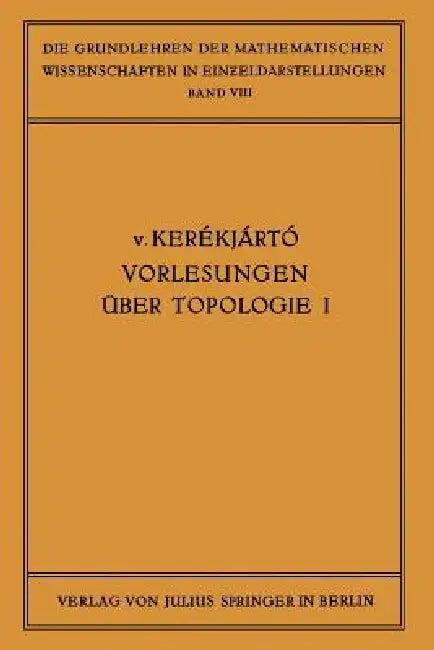 Vorlesungen Über Topologie (English, B. V. Keraekjaartao)