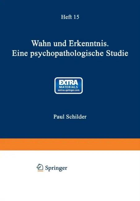 Wahn Und Erkenntnis (English, Paul Schilder)
