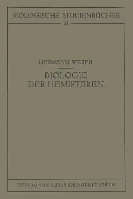 Biologie Der Hemipteren (English, Hermann Weber)