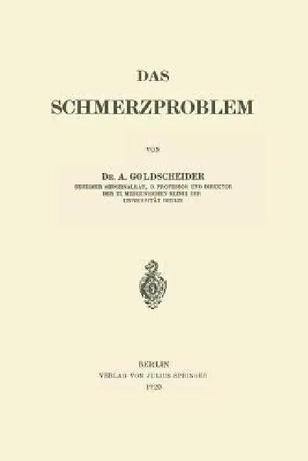 Das Schmerzproblem (English, A. Goldscheider)