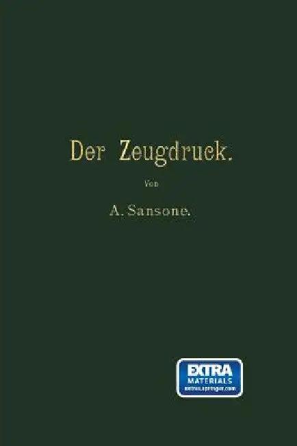 Der Zeugdruck (English, Antonio Sansone | B. Pick)
