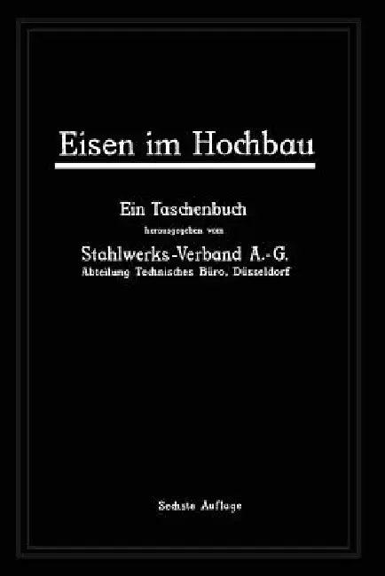 Eisen Im Hochbau (English, A. -G Stahlwerks-Verband)