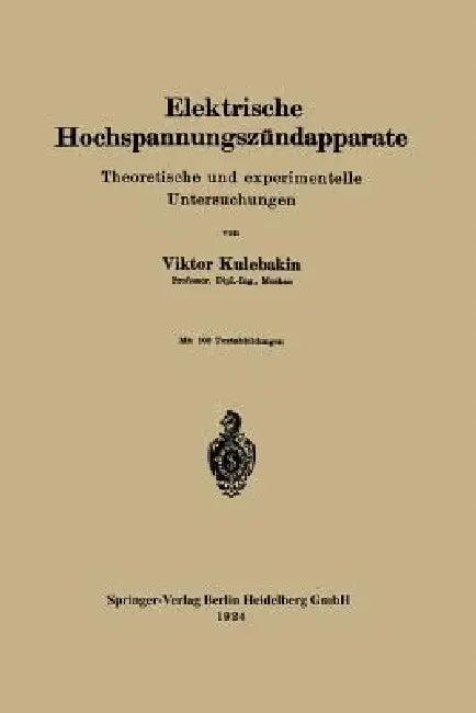 Elektrische Hochspannungszündapparate (English, Viktor Kulebakin)
