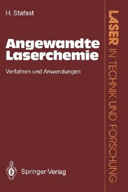Angewandte Laserchemie (English, Herbert Stafast)