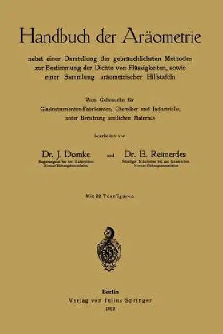 Handbuch Der Aräometrie (English, J. Domke | E. Reimerdes)