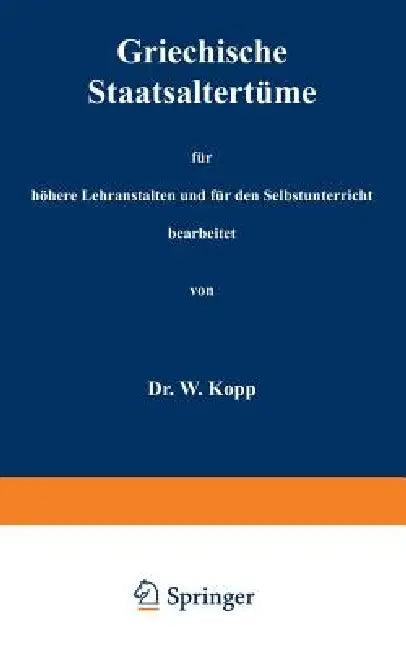 Repetitorium Der Alten Geschichte Auf Grund Der Alten Geographie Zum Gebrauch in Höheren Lehranstalt (English, Waldemar Kopp)