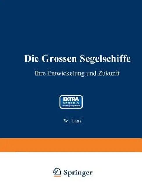 Die Grossen Segelschiffe (English, W. Laas)