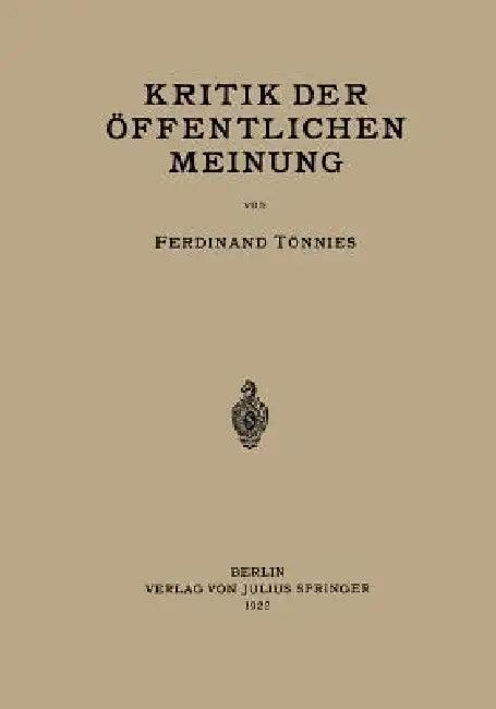 Kritik Der Öffentlichen Meinung (English, Ferdinant Tönnies)
