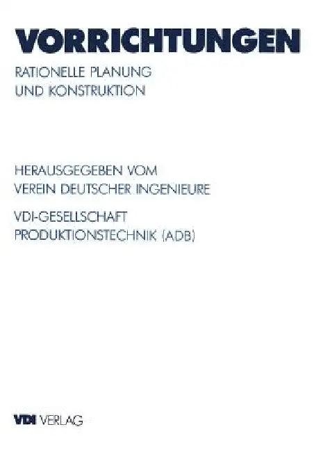 Vorrichtungen (English, VDI-Gesellschaft Produktionstechnik)