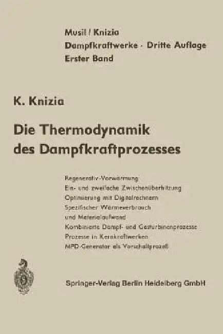 Die Thermodynamik Des Dampfkraftprozesses (English, L. Musil | K. Knizia)