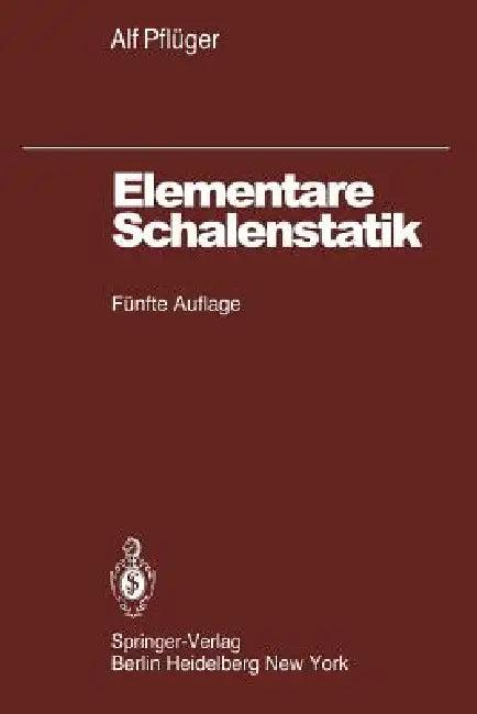 Elementare Schalenstatik (English, A. Pflüger)