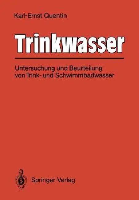 Trinkwasser (English, Irmgard Alexander | Karl-Ernst Quentin | Dieter Eichelsdörfer)