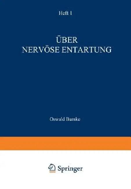 Über Nervöse Entartung (English, Oswald Bumke | A. Alzheimer | M. Lewandowsky)