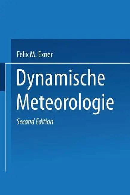 Dynamische Meteorologie (English, Felix M. Exner)