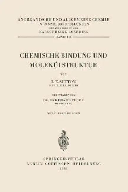 Chemische Bindung Und Molekülstruktur (English, Leslie E. Sutton | Ekkehard Fluck)