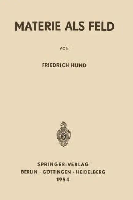 Materie ALS Feld (English, Friedrich Hund)
