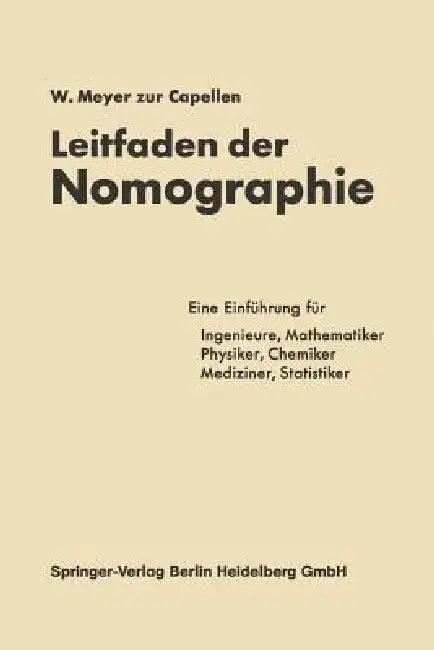 Leitfaden Der Nomographie (English, W. Meyer Zur Capellen)