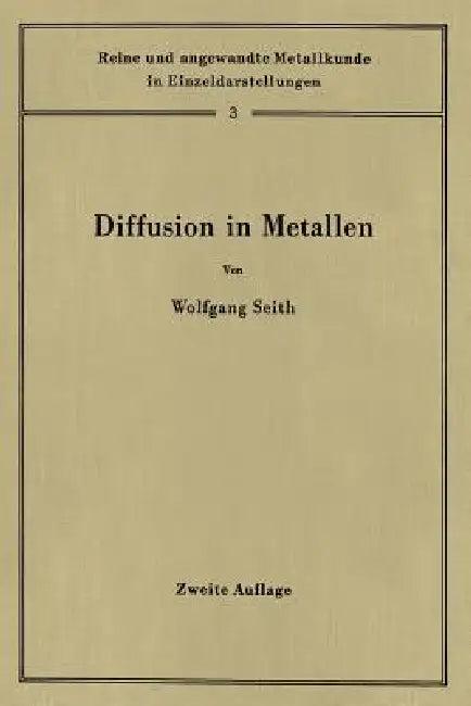 Diffusion in Metallen (English, Theodor Heumann | Wolfgang Seith)