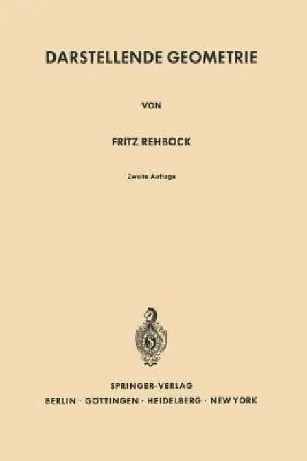 Darstellende Geometrie (English, Fritz Rehbock)