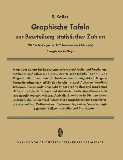Graphische Tafeln Zur Beurteilung Statistischer Zahlen (English, Siegfried Koller)